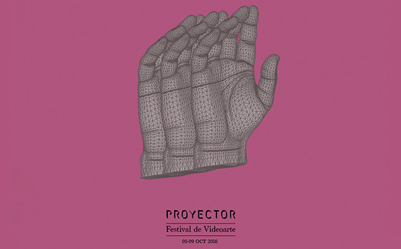 Proyector 2016. International Videoart Festival